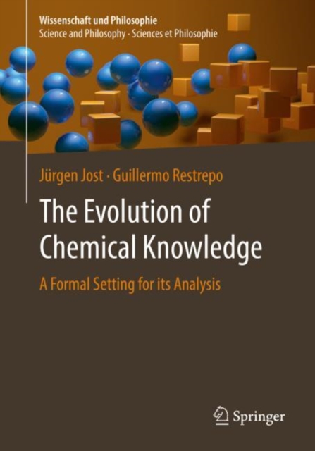 The Evolution of Chemical Knowledge : A Formal Setting for its Analysis, Paperback / softback Book