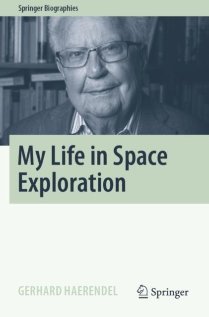 My Life in Space Exploration, Paperback / softback Book