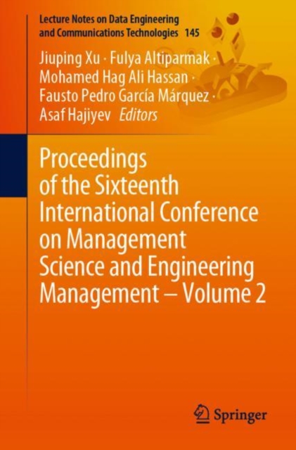Proceedings of the Sixteenth International Conference on Management Science and Engineering Management - Volume 2, Paperback / softback Book