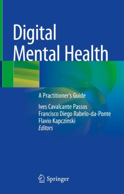 Digital Mental Health : A Practitioner's Guide, Hardback Book