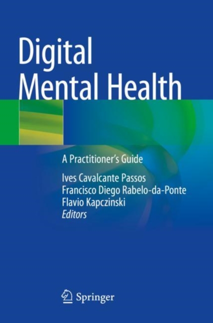 Digital Mental Health : A Practitioner's Guide, Paperback / softback Book