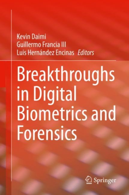Breakthroughs in Digital Biometrics and Forensics, Hardback Book