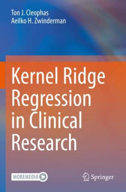 Kernel Ridge Regression in Clinical Research, Paperback / softback Book