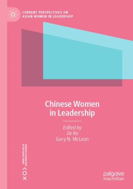 Chinese Women in Leadership, Paperback / softback Book