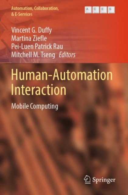 Human-Automation Interaction : Mobile Computing, Paperback / softback Book