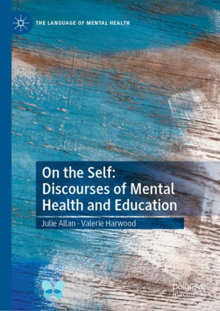 On the Self: Discourses of Mental Health and Education, EPUB eBook