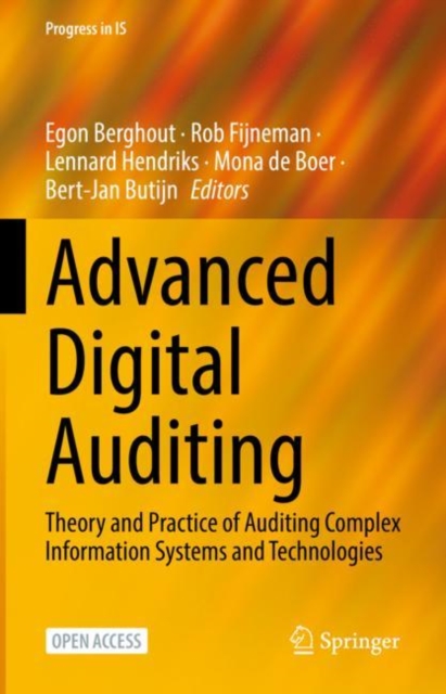 Advanced Digital Auditing : Theory and Practice of Auditing Complex Information Systems and Technologies, Hardback Book