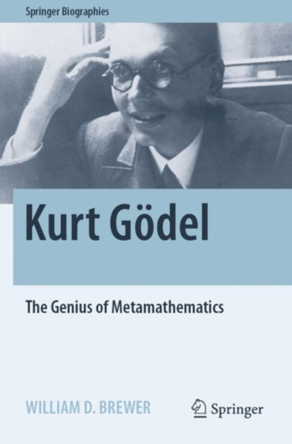 Kurt Godel : The Genius of Metamathematics, Paperback / softback Book