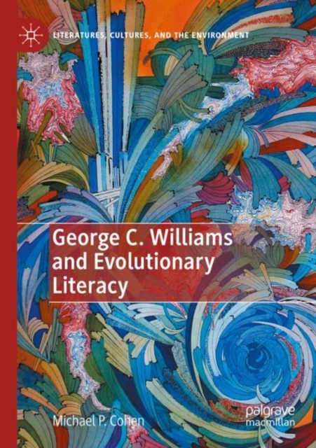 George C. Williams and Evolutionary Literacy, Paperback / softback Book
