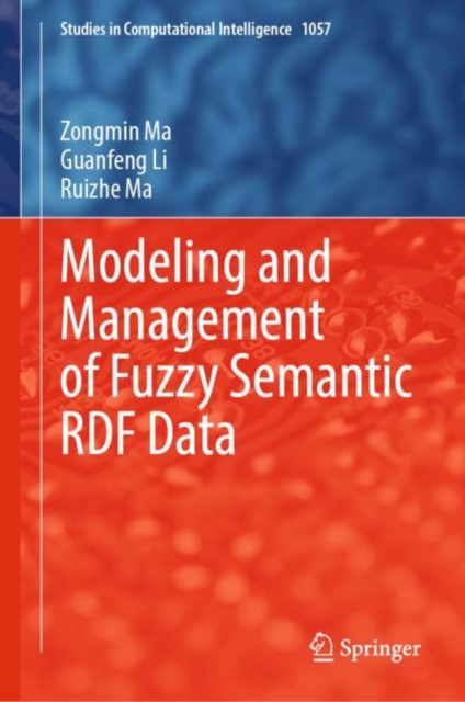 Modeling and Management of Fuzzy Semantic RDF Data, Hardback Book