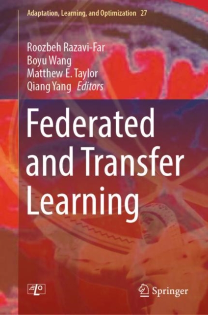 Federated and Transfer Learning, Hardback Book