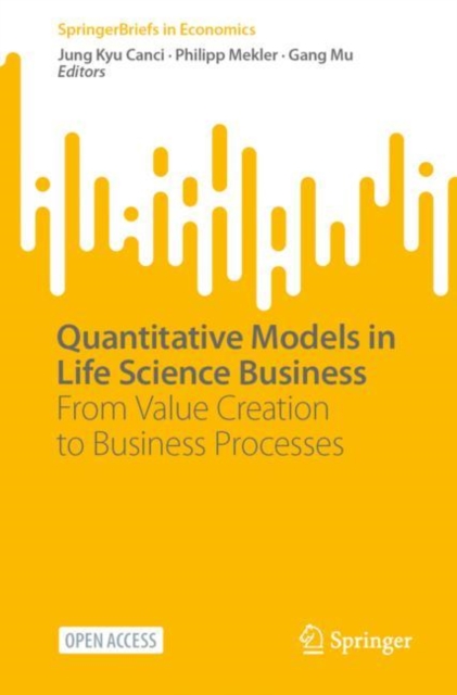 Quantitative Models in Life Science Business : From Value Creation to Business Processes, EPUB eBook