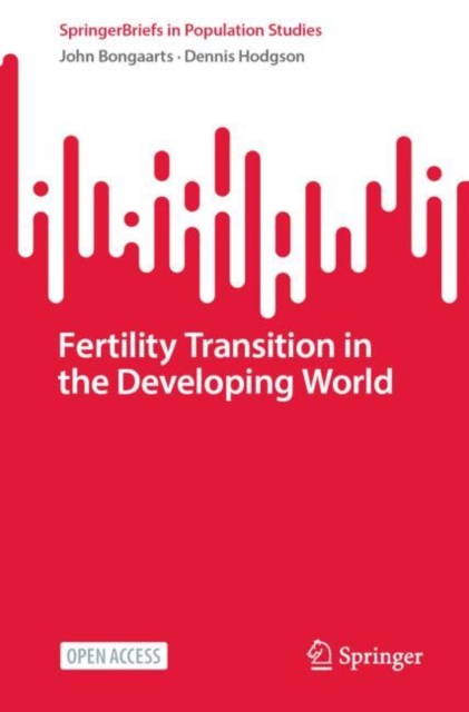 Fertility Transition in the Developing World, PDF eBook