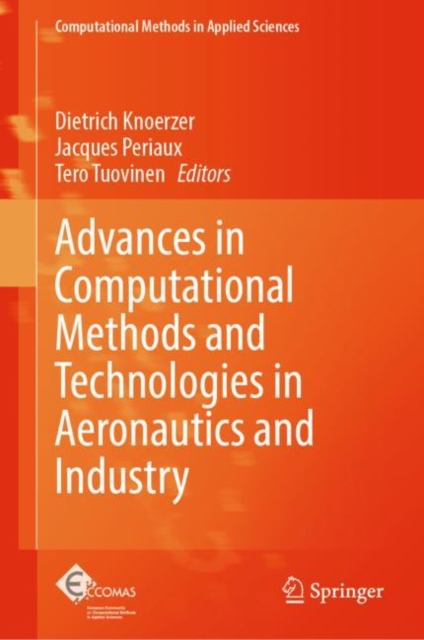 Advances in Computational Methods and Technologies in Aeronautics and Industry, Hardback Book
