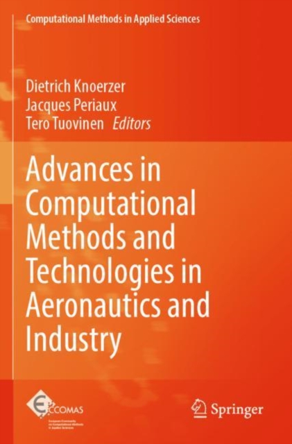 Advances in Computational Methods and Technologies in Aeronautics and Industry, Paperback / softback Book