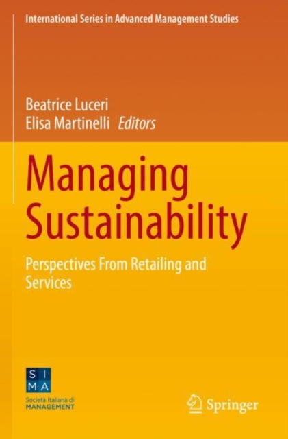 Managing Sustainability : Perspectives From Retailing and Services, Paperback / softback Book