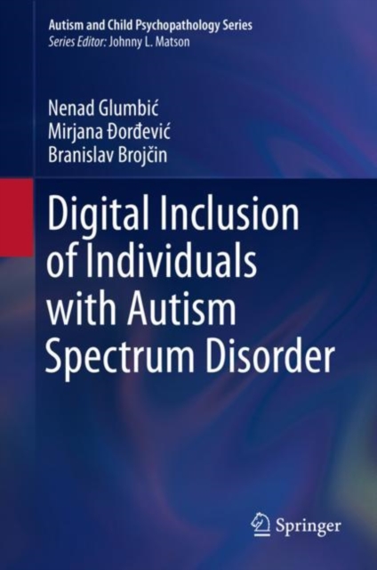 Digital Inclusion of Individuals with Autism Spectrum Disorder, Hardback Book