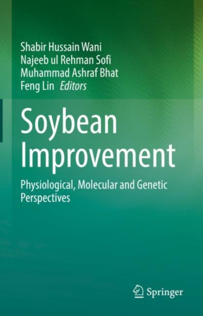 Soybean Improvement : Physiological, Molecular and Genetic Perspectives, EPUB eBook