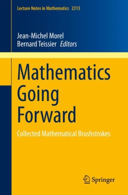 Mathematics Going Forward : Collected Mathematical Brushstrokes, PDF eBook