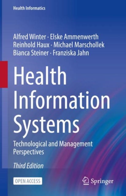 Health Information Systems : Technological and Management Perspectives, EPUB eBook