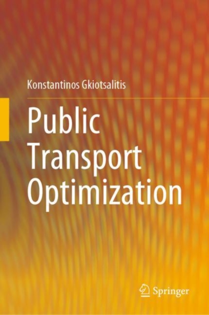 Public Transport Optimization, Hardback Book
