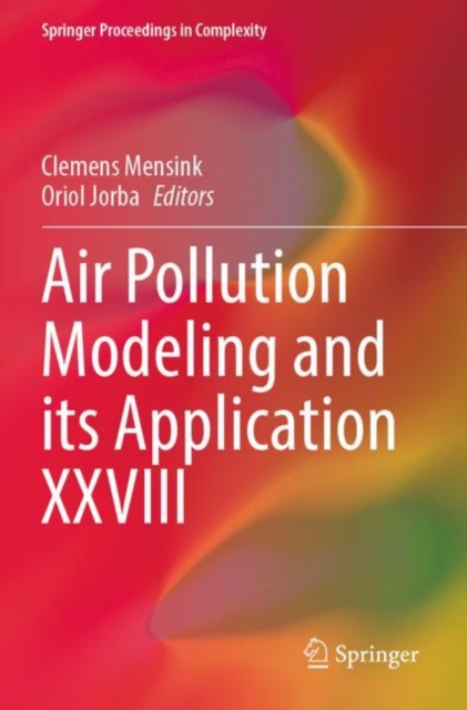 Air Pollution Modeling and its Application XXVIII, Paperback / softback Book