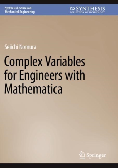 Complex Variables for Engineers with Mathematica, Paperback / softback Book