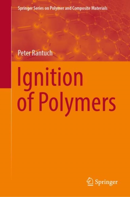 Ignition of Polymers, Hardback Book