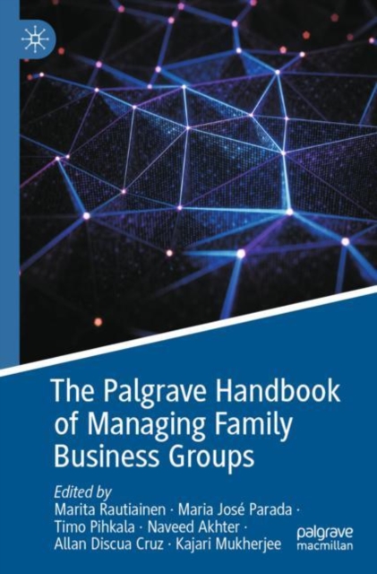 The Palgrave Handbook of Managing Family Business Groups, Paperback / softback Book