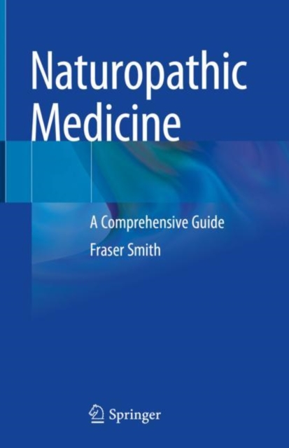 Naturopathic Medicine : A Comprehensive Guide, EPUB eBook