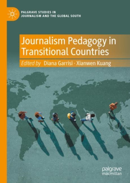 Journalism Pedagogy in Transitional Countries, Hardback Book