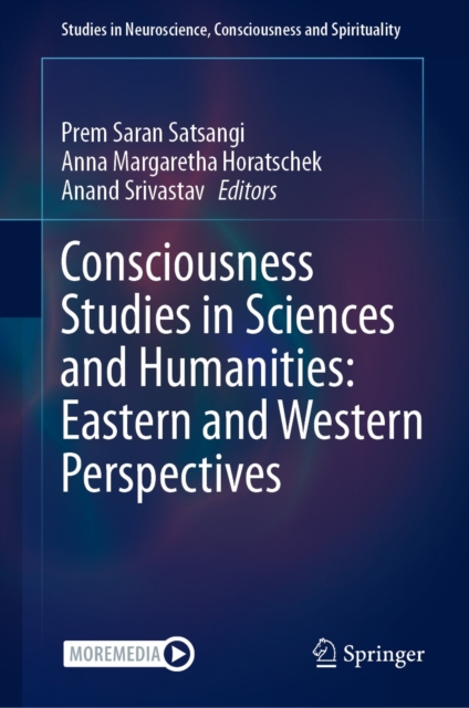 Consciousness Studies in Sciences and Humanities: Eastern and Western Perspectives, EPUB eBook