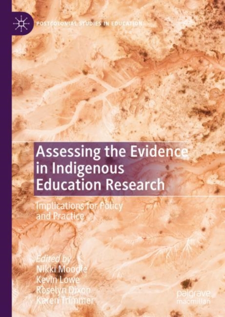 Assessing the Evidence in Indigenous Education Research : Implications for Policy and Practice, Hardback Book