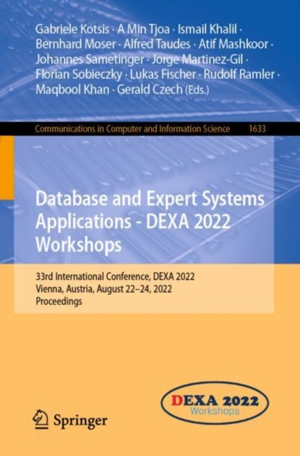 Database and Expert Systems Applications - DEXA 2022 Workshops : 33rd International Conference, DEXA 2022, Vienna, Austria, August 22-24, 2022, Proceedings, EPUB eBook