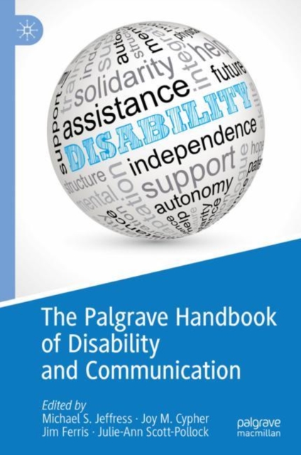 The Palgrave Handbook of Disability and Communication, Hardback Book