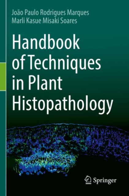 Handbook of Techniques in Plant Histopathology, Paperback / softback Book