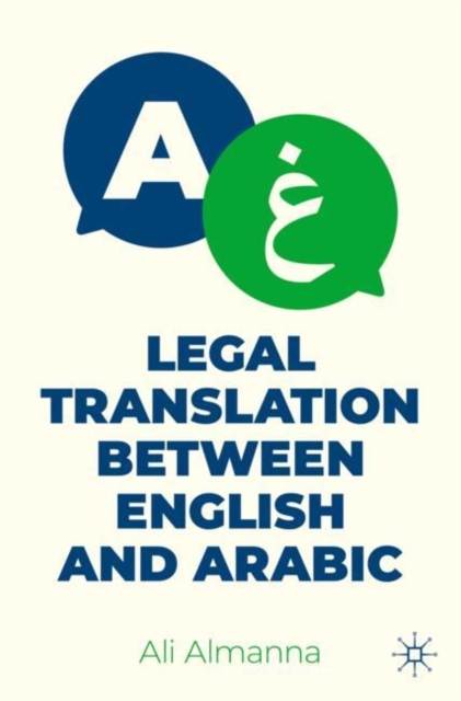 Legal Translation between English and Arabic, Paperback / softback Book