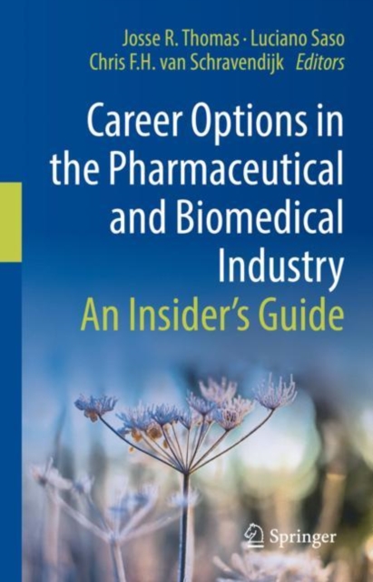 Career Options in the Pharmaceutical and Biomedical Industry : An Insider's Guide, EPUB eBook