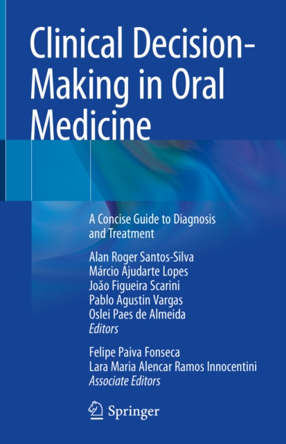 Clinical Decision-Making in Oral Medicine : A Concise Guide to Diagnosis and Treatment, EPUB eBook