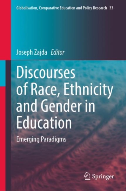 Discourses of Race, Ethnicity and Gender in Education : Emerging Paradigms, EPUB eBook