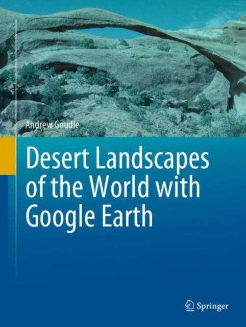 Desert Landscapes of the World with Google Earth, EPUB eBook