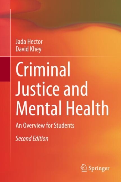 Criminal Justice and Mental Health : An Overview for Students, Hardback Book