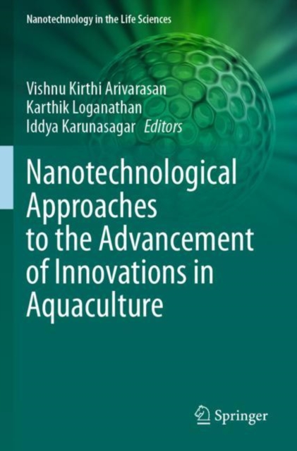Nanotechnological Approaches to the Advancement of Innovations in Aquaculture, Paperback / softback Book