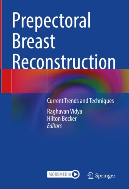 Prepectoral Breast Reconstruction : Current Trends and Techniques, EPUB eBook