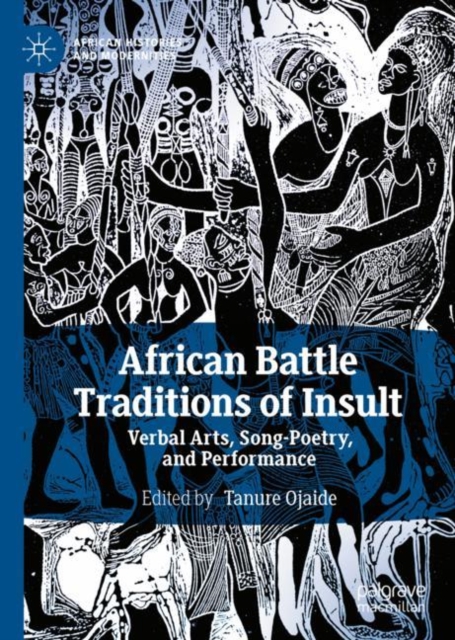 African Battle Traditions of Insult : Verbal Arts, Song-Poetry, and Performance, EPUB eBook