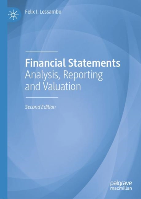 Financial Statements : Analysis, Reporting and Valuation, EPUB eBook