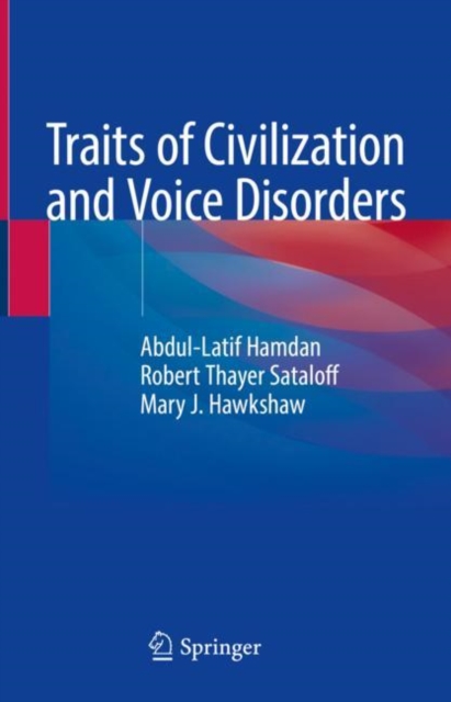 Traits of Civilization and Voice Disorders, Hardback Book