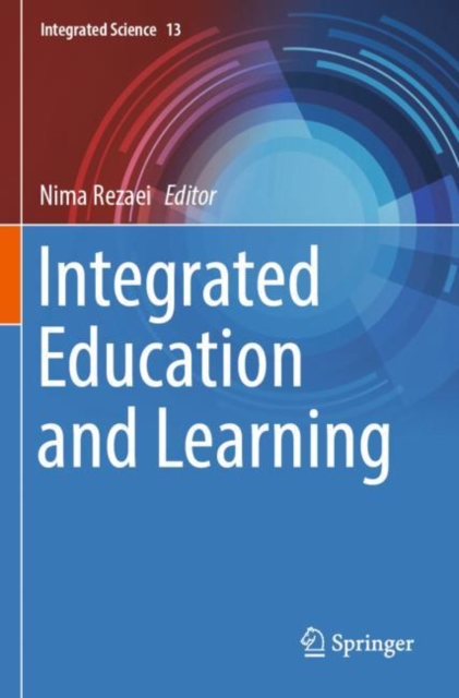 Integrated Education and Learning, Paperback / softback Book