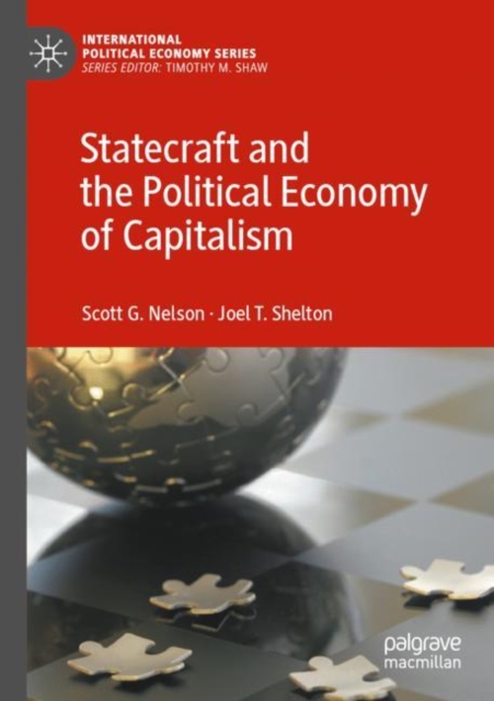 Statecraft and the Political Economy of Capitalism, Paperback / softback Book