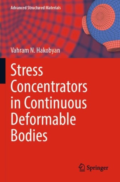 Stress Concentrators in Continuous Deformable Bodies, Paperback / softback Book